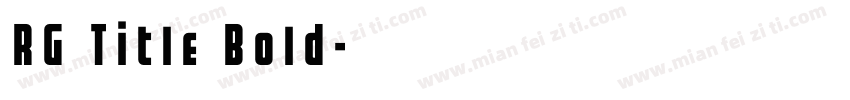 RG Title Bold字体转换
